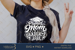 Proud Mom of a Graduate 2026 SVG PNG, Graduation Mom Shirt D Product Image 2