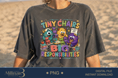 Tiny Chairs Big Responsibilities PNG, Funny Teacher Design f Product Image 2