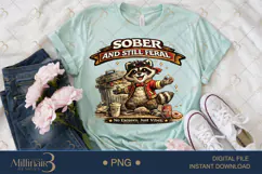 Sober and Still Feral PNG, Funny Raccoon Digital Design, No Product Image 2