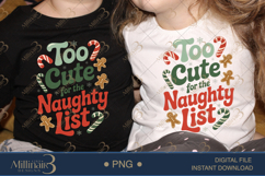 Too Cute for the Naughty List PNG | Funny Christmas Clipart Product Image 2
