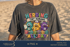 Herding Tiny Humans All Day PNG, Funny Teacher Design for Pr Product Image 2