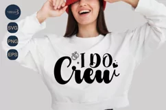 I Do Crew SVG PNG Sublimation|Marriage Svg | Bride Groom SVG Product Image 2