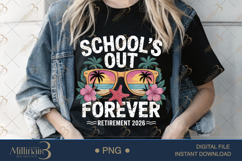 School’s Out Forever Retirement PNG |Retirement Party Product Image 2