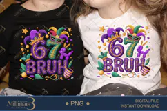 67 Bruh Mardi Gras PNG, Mardi Gras Birthday Shirt Design Pur Product Image 2