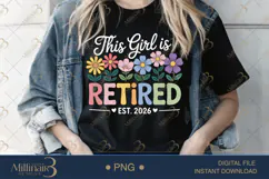 This Girl Is Retired Est. 2026 PNG |Retirement Party Product Image 2