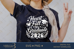 Heart Full My Graduate 2026 SVG PNG, Graduation Love Design, Product Image 2