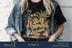 Dirt Therapy in Session PNG | Gardening Clipart Design Product Image 2