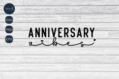 Anniversary Vibes SVG PNG Sublimation|Marriage Svg|Wedding S Product Image 3