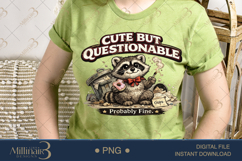 PNGCute But Questionable PNG, Funny Raccoon Sublimation Desi Product Image 3