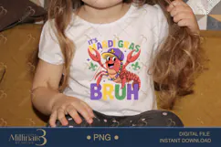It’s Mardi Gras Bruh PNG, Funny Crawfish Mardi Gras Shirt Product Image 3