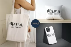 Mama Needs A Minute SVG PNG|Mother's Day|Funny Family Quotes Product Image 3