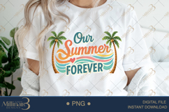 Our Summer Forever PNG Cute Tropical Love Quote Design | Bea Product Image 3