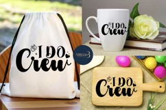 I Do Crew SVG PNG Sublimation|Marriage Svg | Bride Groom SVG Product Image 3