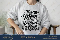 This Mom Is So Proud 2026 SVG PNG, Graduation Mom Shirt Product Image 3
