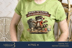 Born to Cause Mild Inconveniences PNG, Funny Raccoon Digital Product Image 2