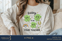 Lucky To Be Your Teacher PNG, St Patricks Day Teacher Shamro Product Image 3