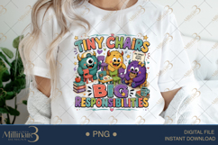 Tiny Chairs Big Responsibilities PNG, Funny Teacher Design f Product Image 3