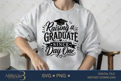 Raising a Graduate Since Day One SVG PNG, Graduation Mom Product Image 3
