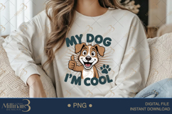 My Dog I’m Cool PNG | Funny Cartoon Dog Clipart Product Image 3
