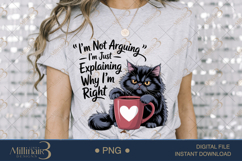 I&#039;m Not Arguing, I&#039;m Just Explaining Why I&#039;m Right Product Image 2