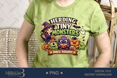 Herding Tiny Monsters Since August PNG, Funny Halloween Teac Product Image 3