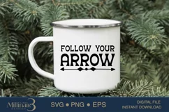 Follow Your Arrow SVG PNG Sublimation|Selft Love |Motivation Product Image 3