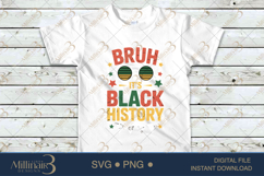 Bruh It’s Black History PNG, Black History Month Shirt Desig Product Image 3