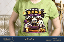 My Weekend Is Books and Boo Crew PNG, Cute Halloween Book Product Image 3