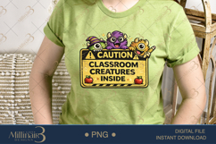 Caution Classroom Creatures Inside PNG, Funny Halloween Teac Product Image 2
