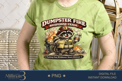 Dumpster Fire Response Team PNG, Funny Raccoon Sublimation D Product Image 3