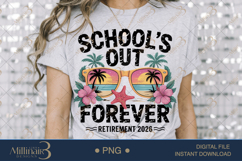 School’s Out Forever Retirement PNG |Retirement Party Product Image 3