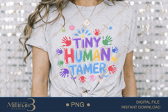 Tiny Human Tamer Daycare Provider PNG|Daycare Provider Subli Product Image 3