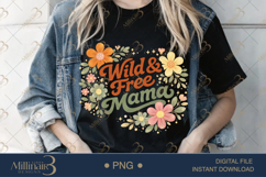 Wild Free Mama PNG, Boho Floral Mom Quote Design, Retro Wild Product Image 3