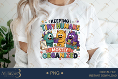 Keeping Tiny Humans Mostly Organized PNG, Funny Teacher Desi Product Image 3