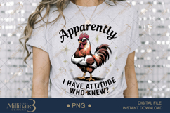 Apparently I Have Attitude Who Knew PNG | Funny Quote Sublim Product Image 3