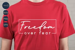 Freedom Over Fear Svg|Positive quote| Motivational Svg Product Image 3