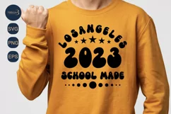Losangeles 2023 School Made SVG PNG | Back To School SVG Product Image 3