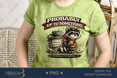 Probably Up To Something PNG, Funny Raccoon Digital Design, Product Image 3