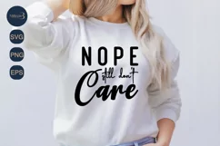 Nope Still Don't Care SVG.|Mental Health |Sarcastic Design Product Image 3