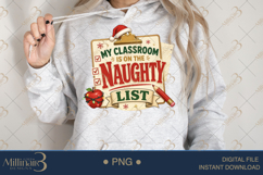 My Classroom Is on the Naughty List PNG, Funny Teacher Chris Product Image 3