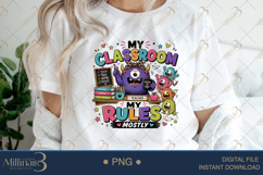 My Classroom My Rules Mostly PNG, Funny Teacher Monster Desi Product Image 3