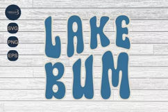 Lake Bum SVG PNG Sublimation |Lake Day Svg Product Image 3