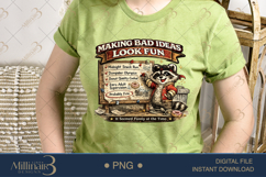Making Bad Ideas Look Fun PNG, Funny Raccoon Digital Design, Product Image 3