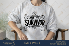 Meeting Survivor SVG PNG, Funny Office Quote Digital Downloa Product Image 3