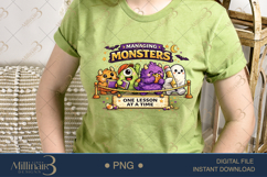 Managing Monsters One Lesson At A Time PNG, Funny Halloween Product Image 3