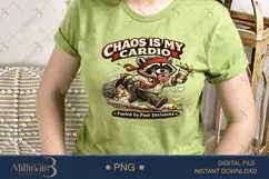 Funny Chaos Is My Cardio PNG, Raccoon Sublimation Design, Fu Product Image 3