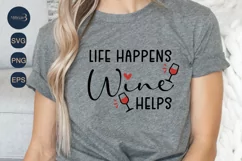 Life happens wine helps Svg Sublimation Png|Wine Lover SVG Product Image 3