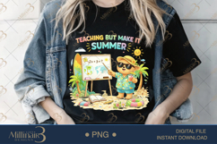 Teaching But Make It Summer PNG Funny Teacher Summer Clipart Product Image 3