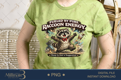 Funny Raccoon PNG Download, Fueled by Pure Raccoon Energy Ar Product Image 3