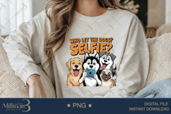 Who Let the Dogs Selfie?! Funny Dog Design for Pet Lovers Product Image 3